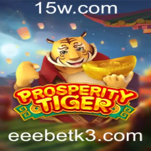 Explorando o Fascinante Mundo de ProsperityTiger: Um Mergulho no Jogo de Sucesso da Eeebet